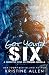 Got Your Six by Kristine Allen