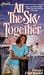 All the Sky Together by Florence Engel Randall