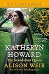 Katherine Howard ...