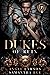 Dukes of Ruin (Royals of Forsyth University #4)