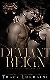 Deviant Reign by Tracy Lorraine