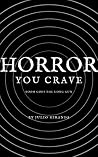 Horror You Crave: Boom Goes the Long Gun: Book 16 of 28