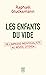 Les enfants du vide: De l'impasse individualiste au réveil citoyen