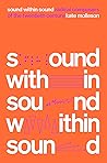 Sound Within Soun...