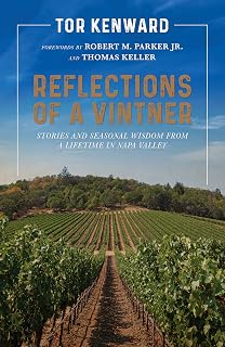 Reflections of a Vintner by Tor Kenward