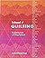 School of Quilting: The Definitive Guide to All Things Patchwork