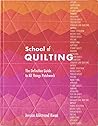 School of Quiltin...