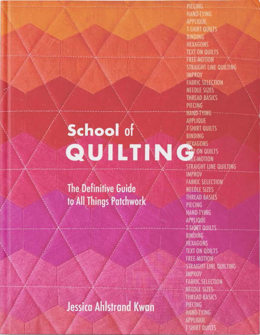 School of Quilting: The Definitive Guide to All Things Patchwork (Hardcover)