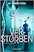 Verstorben: Kriminalroman (Kammowski ermittelt 3)