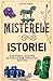 Misterele istoriei. Adevarul despre miturile din trecutul nostru