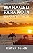 Managed Paranoia - Book One by Finlay Beach