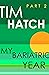 My Bariatric Year by Tim Hatch