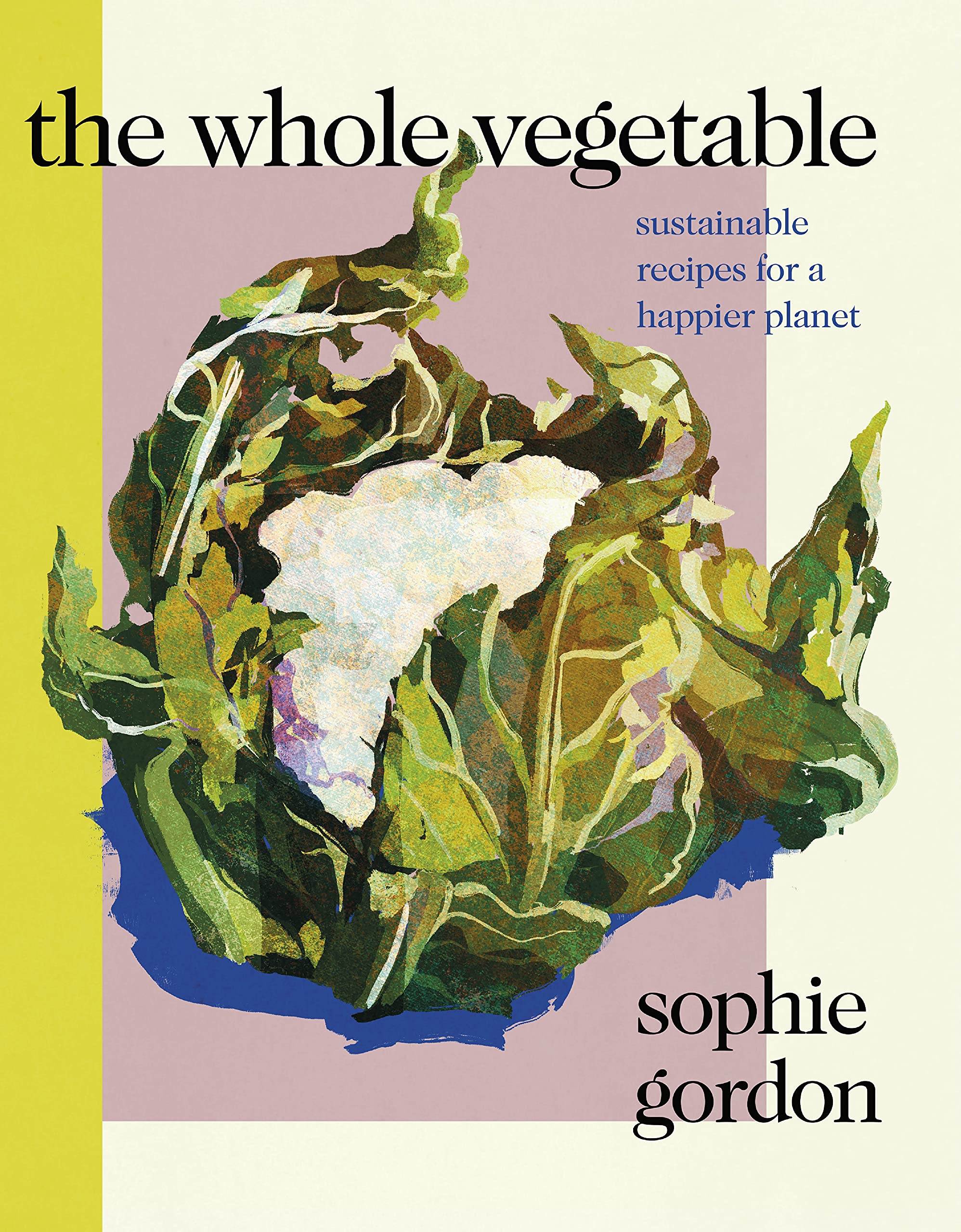 The Whole Vegetable (Hardcover)