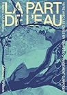 La part de l'eau. Vivre avec les crues en temps de changement climatique