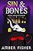 Sin and Bones (Sinful House...
