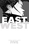 East of West, Vol. 5 by Jonathan Hickman