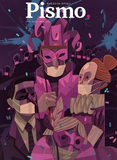 Pismo. Magazyn Opinii nr 2/2022 (#50)