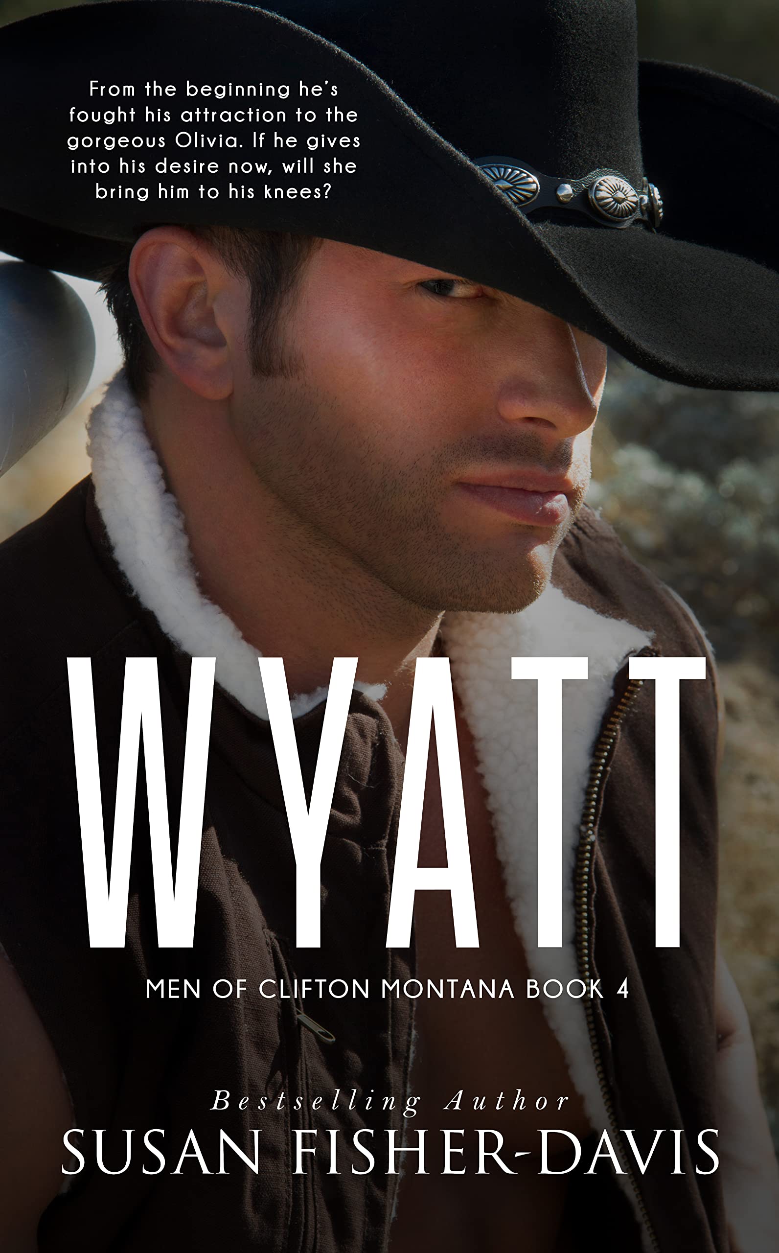 Wyatt Men of Clifton, Montana Book 4 (Kindle Edition)