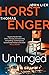 Unhinged (Alexander Blix & Emma Raam #3)