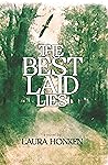 The Best Laid Lies