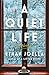 A Quiet Life