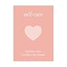 Self-Care 150 little ways to make a big change Self-Care 150 little ways to make a big change