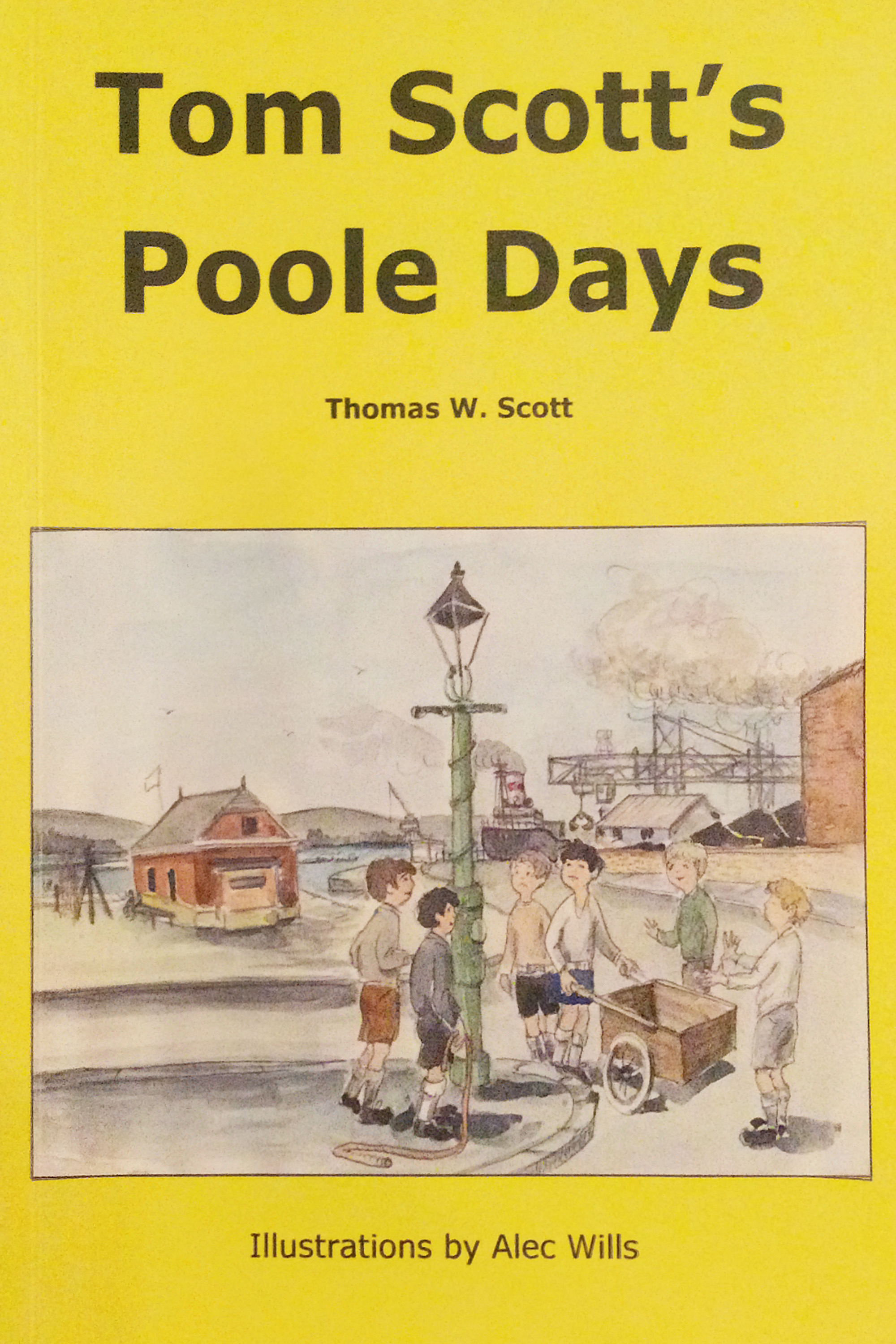 Tom Scott’s Poole Days (Paperback)