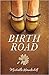 Birth Road