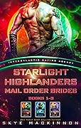 Starlight Highlanders Mail Order Brides: Books 1-3