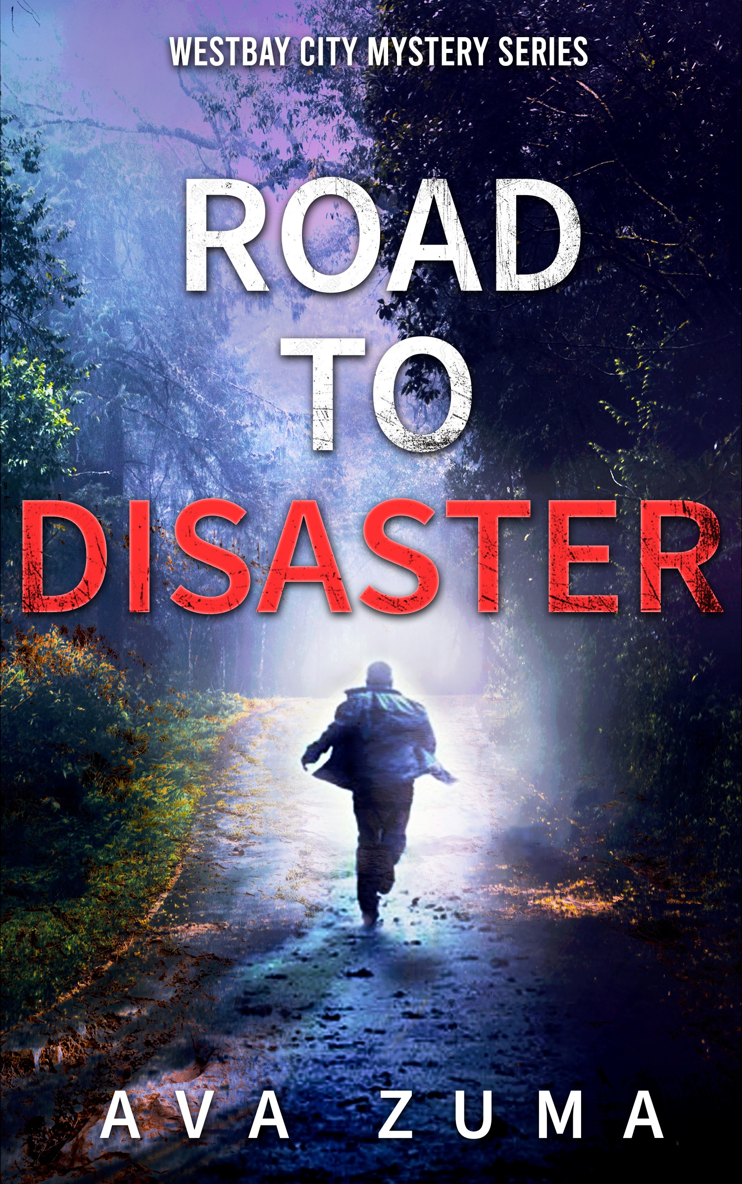 Road to Disaster