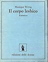 Il corpo lesbico by Monique Wittig