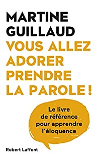 Vous allez adorer prendre la parole (Paperback)