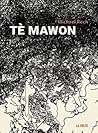 Tè Mawon by Michael Roch