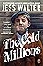 The cold millions by Jess Walter