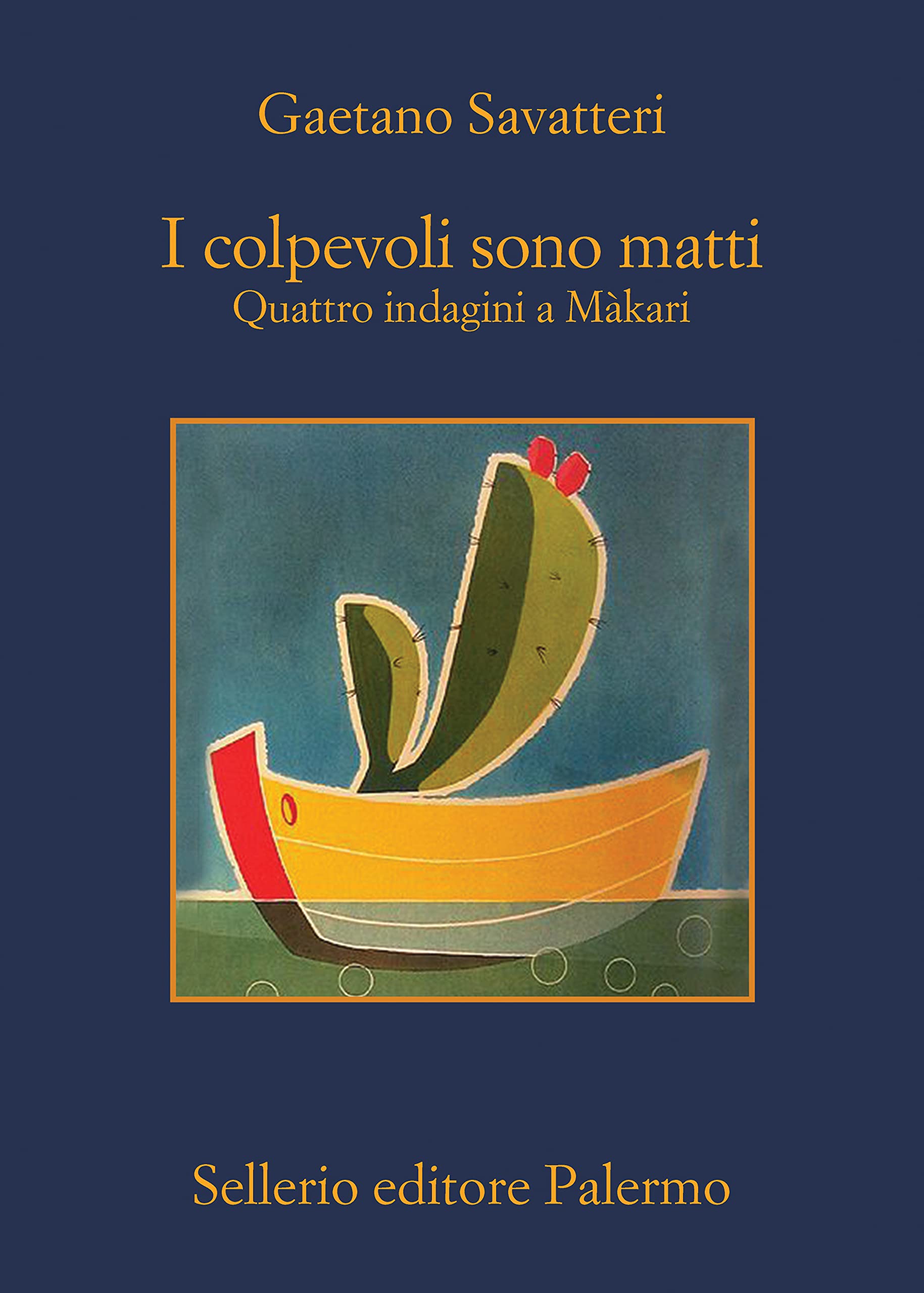 I colpevoli sono matti: Quattro indagini a Màkari