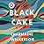 Black Cake