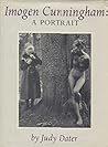 Imogen Cunningham: A Portrait Imogen Cunningham: A Portrait