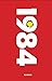 1984 by George Orwell 1984 by George Orwell