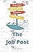 The Job Post by K.M. Welch