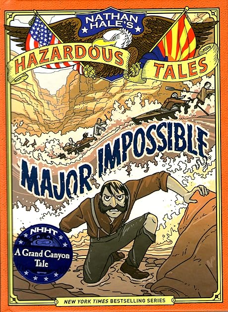 Major Impossible (Nathan Hale’s Hazardous Tales, #9)