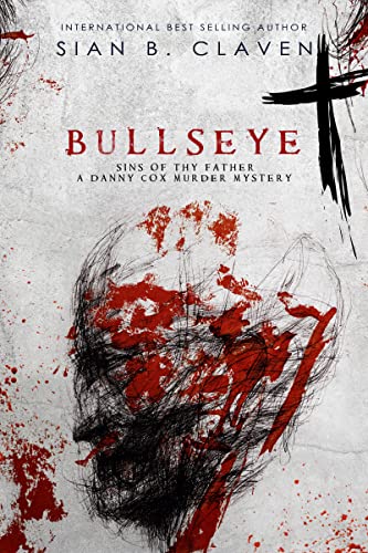 Bullseye (Sins of the Father, #1; Danny Cox Mysteries, #1)