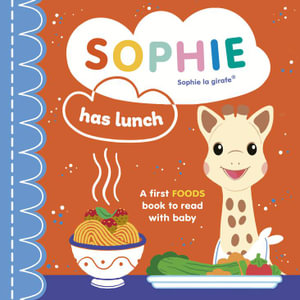 Sophie Has Lunch (Board book)