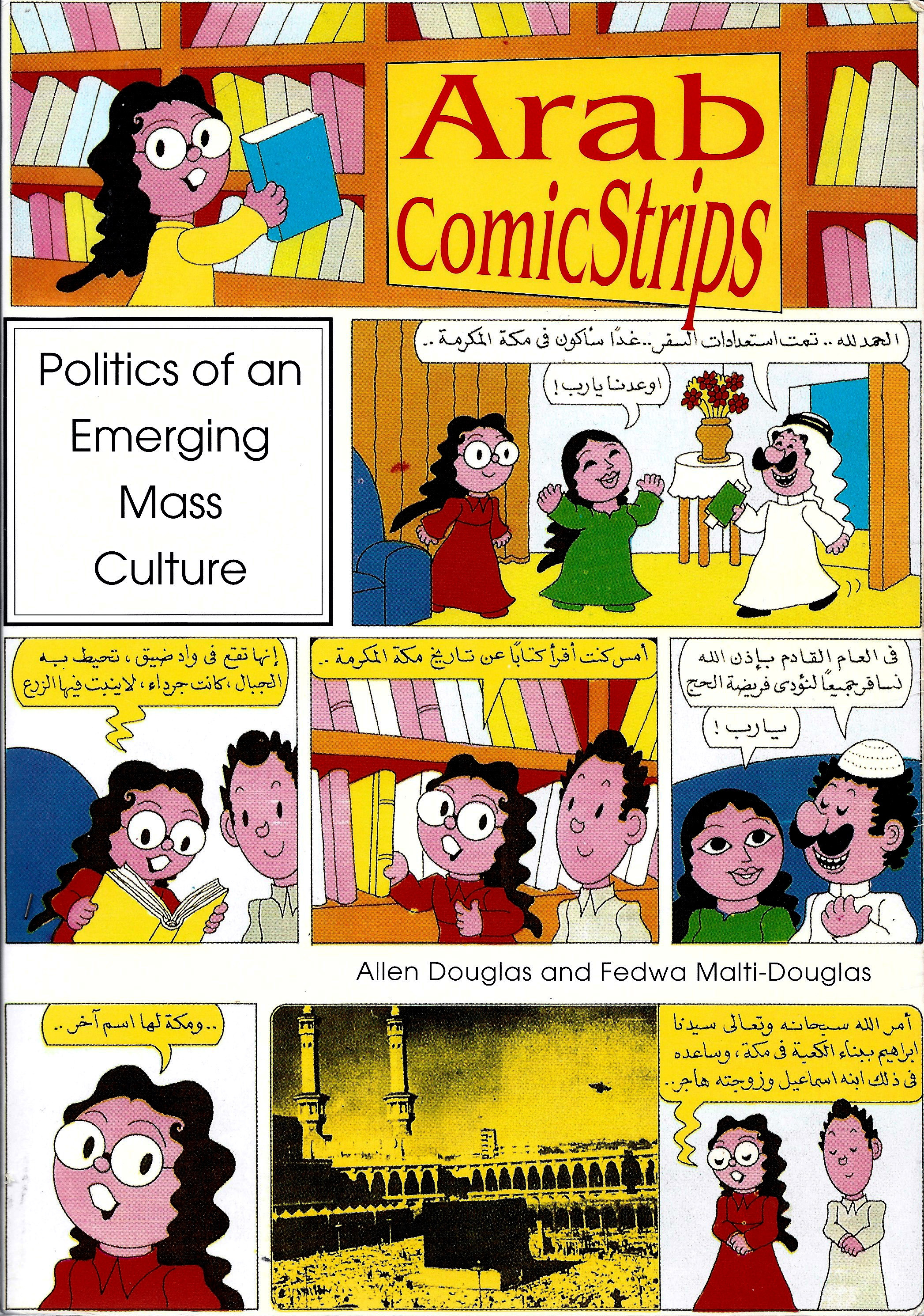 Arab Comic Strips: Politics of an Emerging Mass Culture (Paperback)