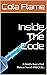 Inside The Code by Cola Flame