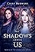 The Shadows Among Us: The Chosen One Series - Book Two
