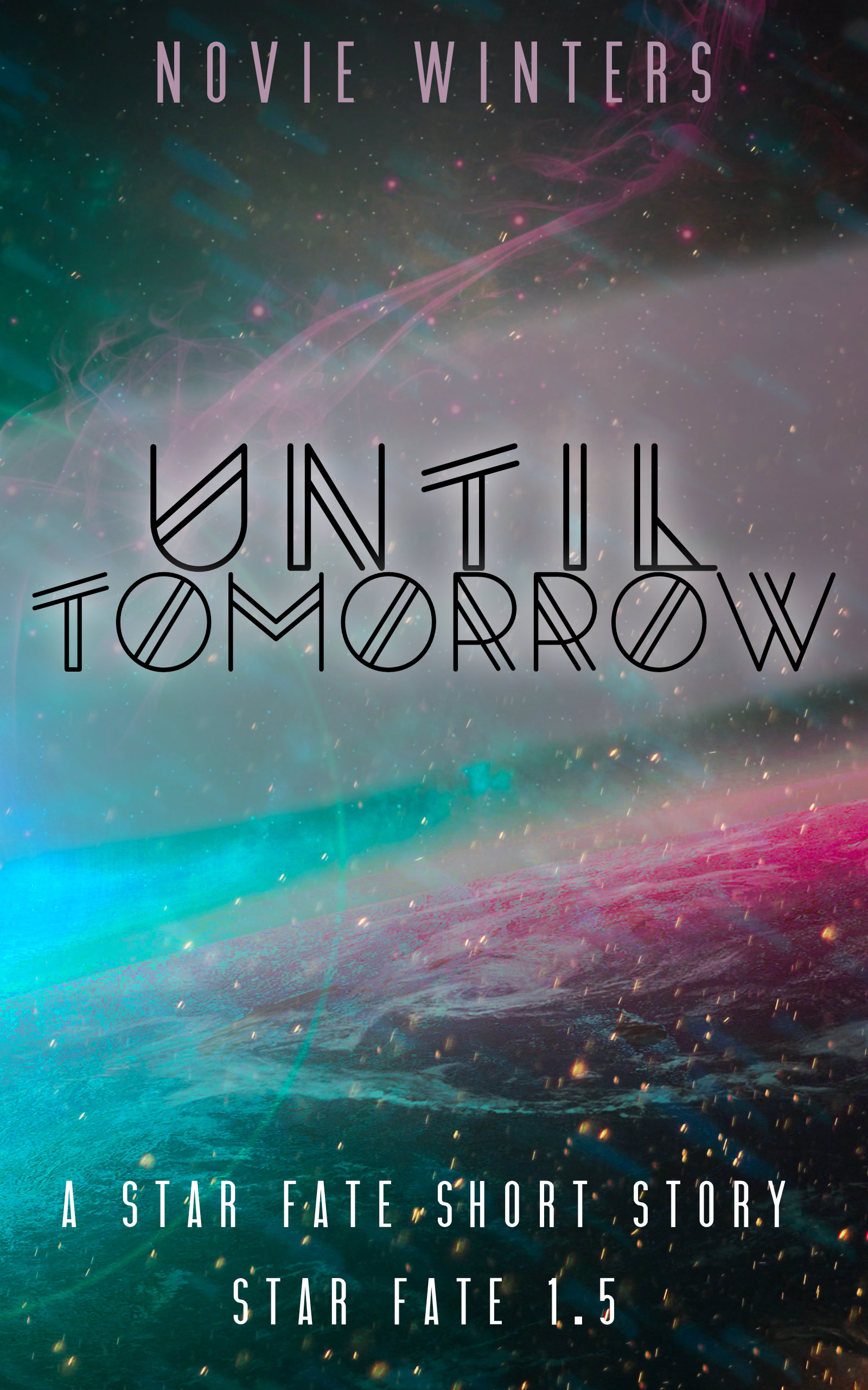 Until Tomorrow: A Star Fate Short Story (1.5)