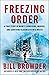 Freezing Order: A True Stor...