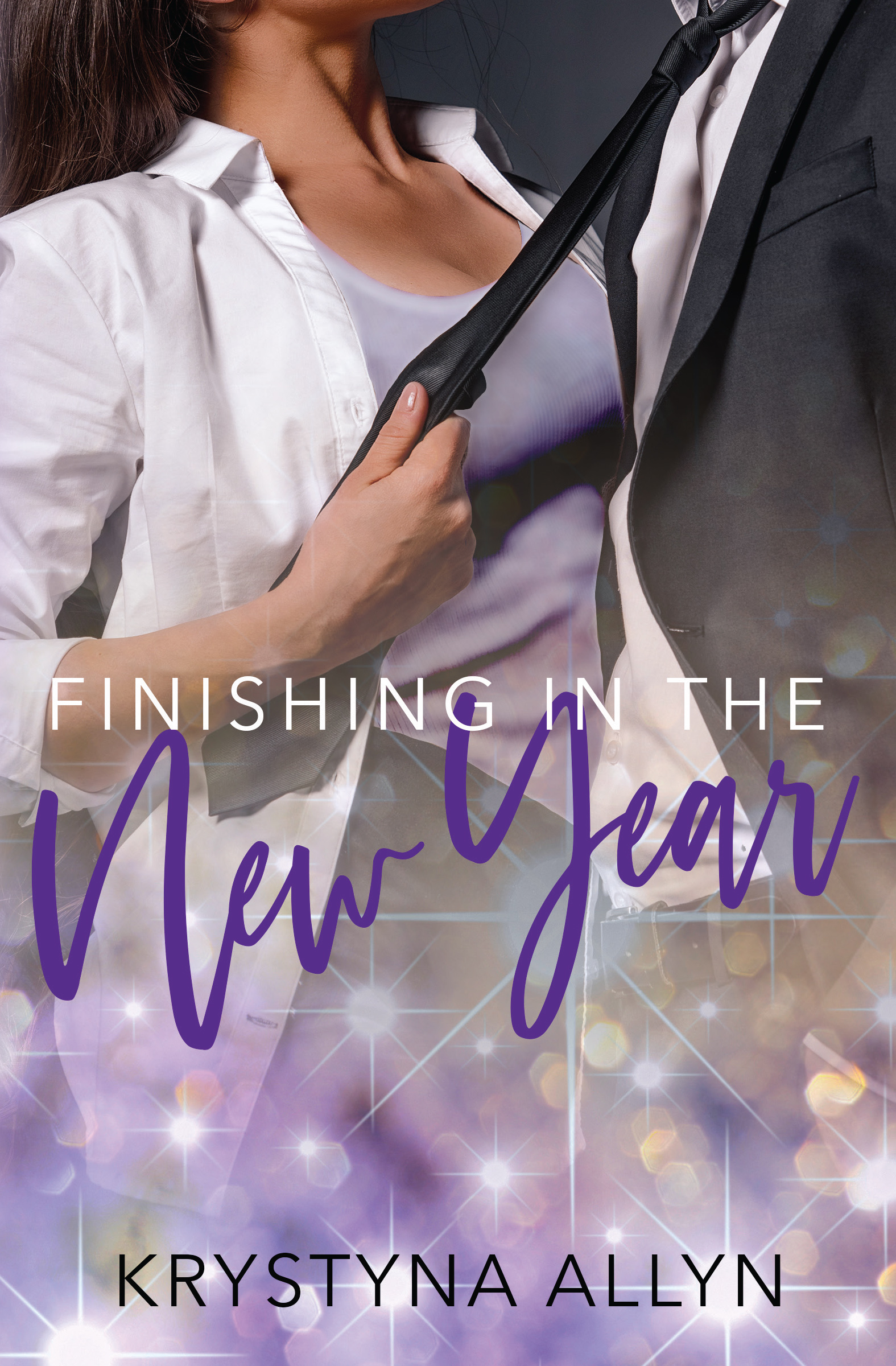 Finishing in the New Year (Sexy Romantic Standalone, #2)