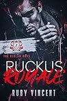 Ruckus Royale by Ruby Vincent Ruckus Royale by Ruby Vincent