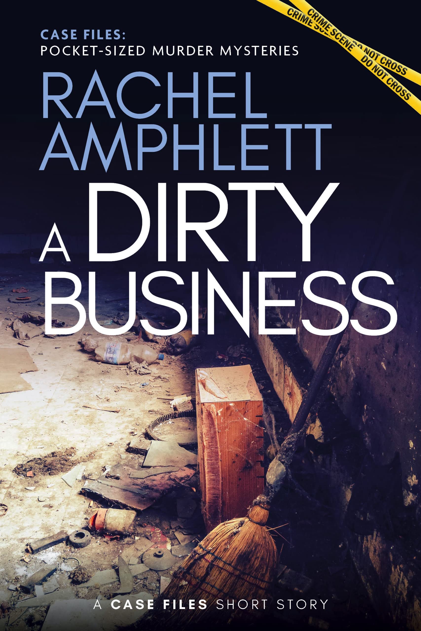 A Dirty Business (Case Files: pocket-sized murder mysteries)